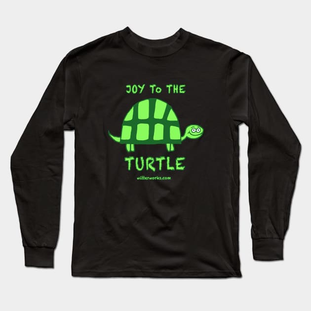 Joy to the Turtle Long Sleeve T-Shirt by witterworks